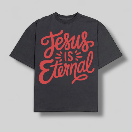 Playera OVERSIZE Jesús is eternal