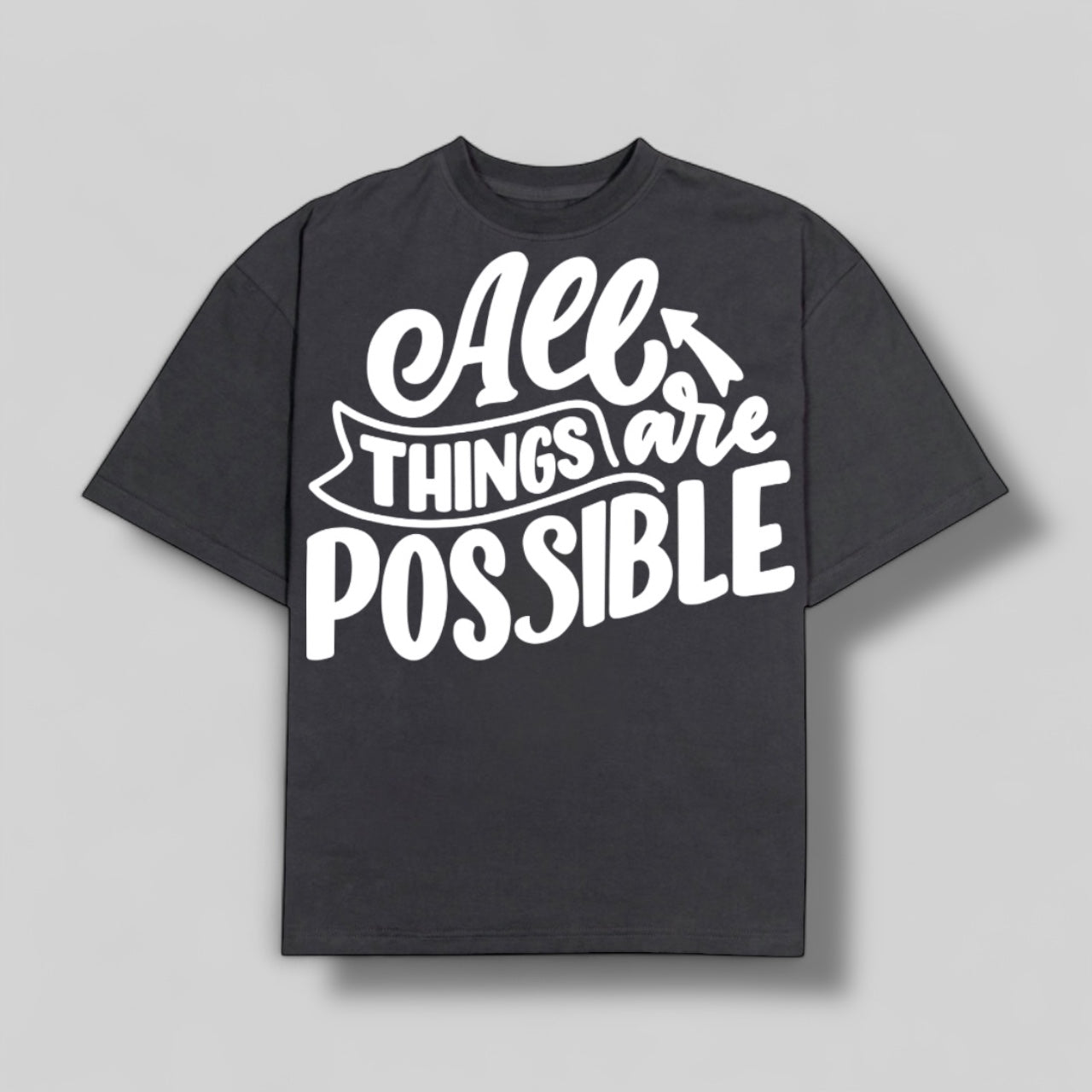 Playera OVERSIZE “ALL THINGS ARE POSSIBLE