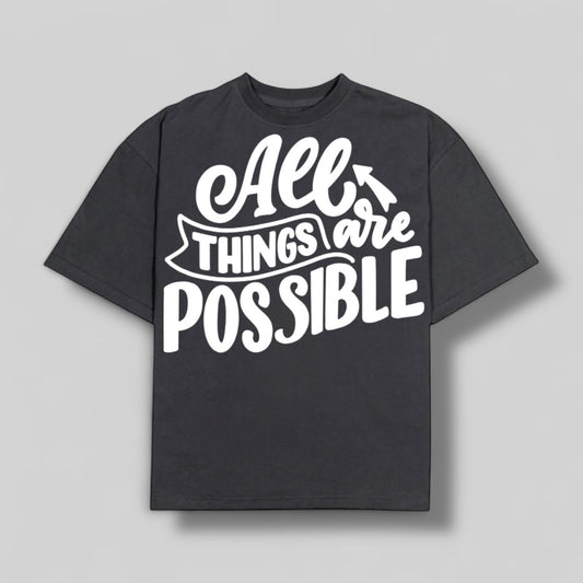 Playera OVERSIZE “ALL THINGS ARE POSSIBLE