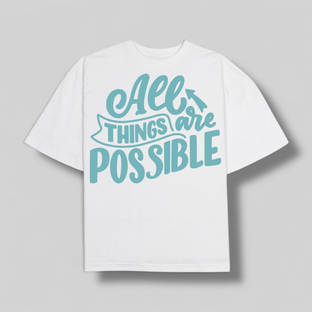Playera OVERSIZE “ALL THINGS ARE POSSIBLE
