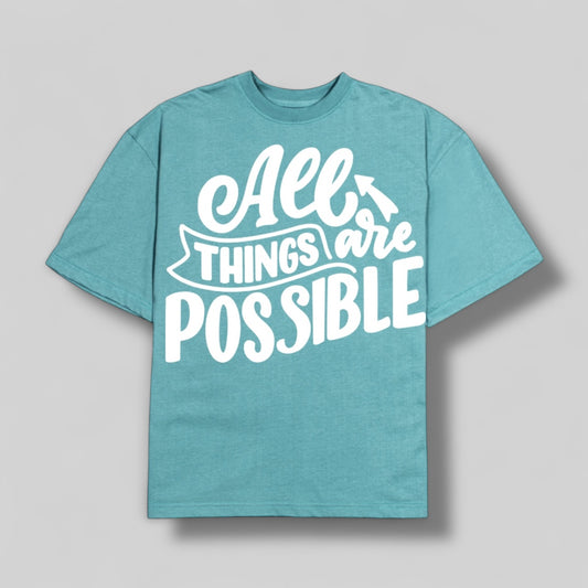 Playera OVERSIZE “ALL THINGS ARE POSSIBLE